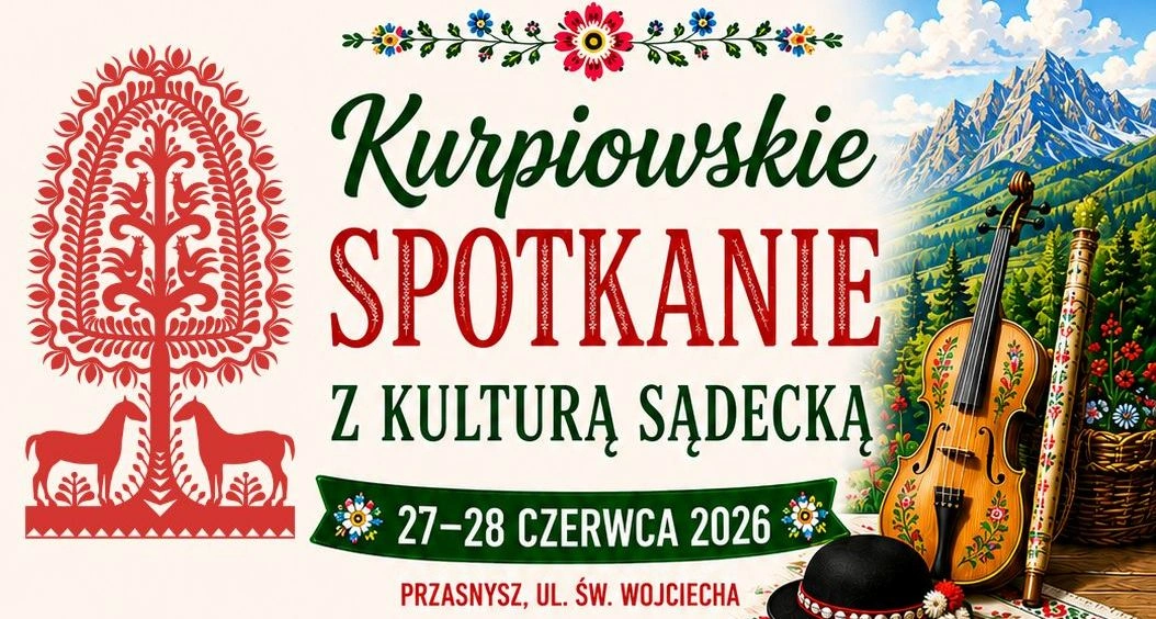 Kurpiowskie Spotkanie z Kulturą Sądecką w Przasnyszu - regionalne smaki i folklor